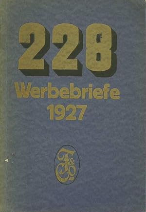 228 Werbebriefe 1927. 228 Original-Reproduktionen unseres fünften Wettbewerbes nebst einem fachmä...