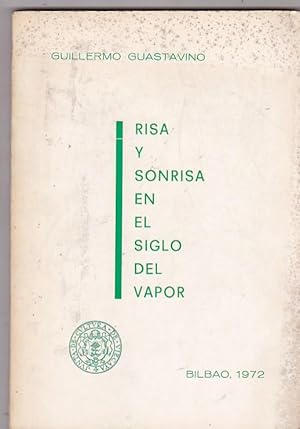 Seller image for Risa y sonrisa en el siglo del vapor for sale by LIBRERA GULLIVER