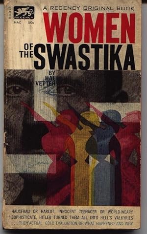 Imagen del vendedor de Women Of The Swastika a la venta por West Portal Books