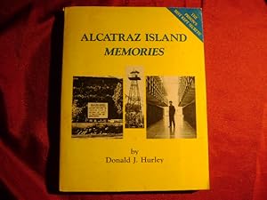 Imagen del vendedor de Alcatraz Island Memories. Inscribed by the author. Prison. a la venta por BookMine