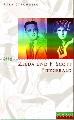 Seller image for Zelda und F. Scott Fitzgerald : Ein amerikanischer Traum. (Paare) for sale by Joy Norfolk, Deez Books