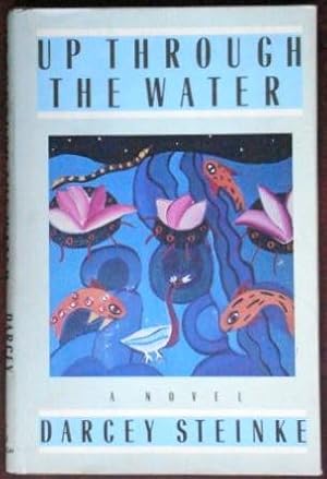 Imagen del vendedor de Up Through the Water a la venta por Canford Book Corral