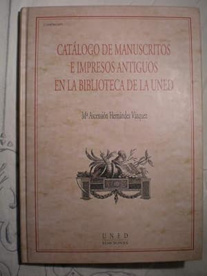 Catálogo de manuscritos e impresos antiguos en la Biblioteca de la UNED