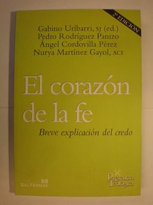 Imagen del vendedor de El corazn de la fe. Breve explicacin del Credo a la venta por Librera Antonio Azorn