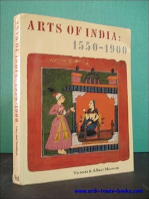 Bild des Verkufers fr ARTS OF INDIA : 1550-1900. zum Verkauf von BOOKSELLER  -  ERIK TONEN  BOOKS