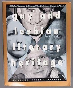Imagen del vendedor de The Gay and Lesbian Literary Heritage: A Reader's Companion to the Writers and Their Work, from Antiquity to the Present a la venta por Time & Time Again