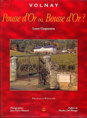 Volnay. Pousse d'or ou Bousse d'Or?