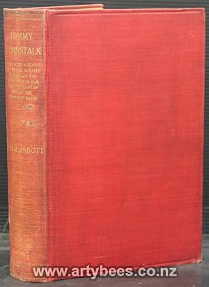 Seller image for Tommy Cornstalk. Being Some Account of the Less Notable Features of the South African War from the Point of View of the Australian Ranks for sale by Arty Bees Books