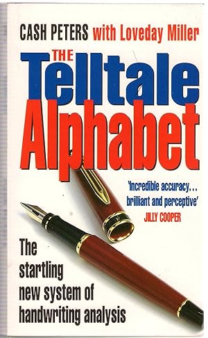 Seller image for The Telltale Alphabet : The Startling New System of Handwriting Analysis for sale by Michael Moons Bookshop, PBFA