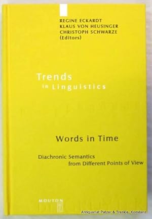 Diachronic Semantics from Different Points of View. Edited by Regine Eckardt, Klaus von Heusinger...