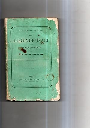 Seller image for LA LEGENDE D'ALI suivie de ATHANATOPOLIS . Deuxime dition for sale by Librairie CLERC