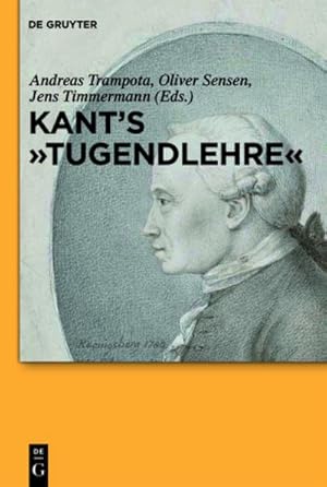Bild des Verkufers fr Kant's "Tugendlehre" : A Comprehensive Commentary zum Verkauf von AHA-BUCH GmbH
