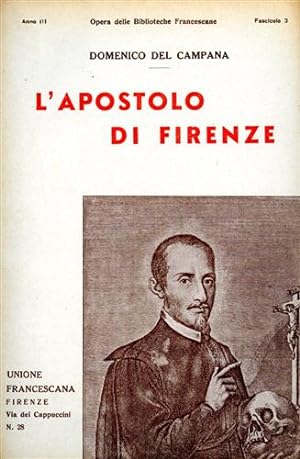 Bild des Verkufers fr L'Apostolo di Firenze. Il beato Ippolito Galantini. zum Verkauf von FIRENZELIBRI SRL