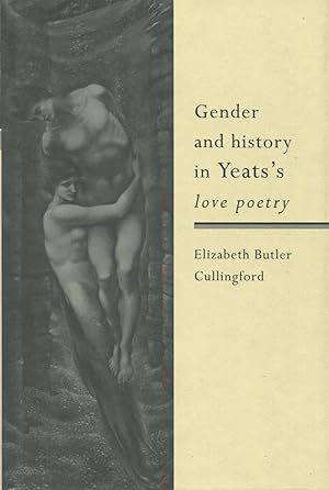 Gender and History in Yeats's Love Poetry