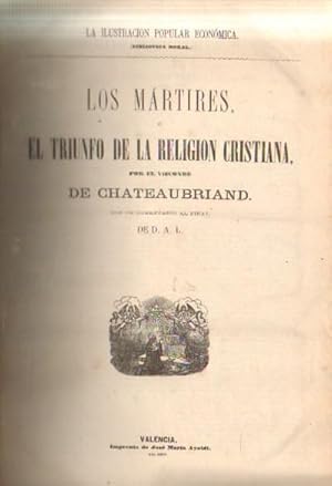 LOS MARTIRES O EL TRIUNFO DE LA RELIGION CRISTIANA. GENIO DEL CRISTIANISMO Y VARIOS TITULOS MAS