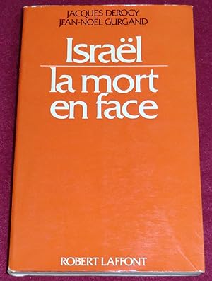 Seller image for ISRAL, LA MORT EN FACE for sale by LE BOUQUINISTE