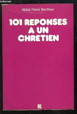 Bild des Verkufers fr 101 rponses  un chrtien. zum Verkauf von Le-Livre
