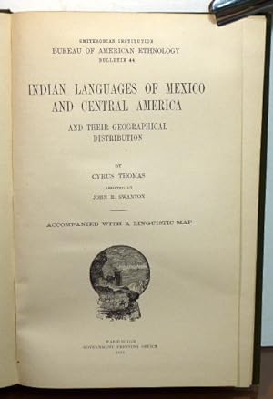 Imagen del vendedor de INDIAN LANGUAGES OF MEXICO AND CENTRAL AMERICA AND THEIR GEOGRAPHICAL DISTRIBUTION [Smithosian Bureau of American Ethnology Bulletin 44] a la venta por RON RAMSWICK BOOKS, IOBA