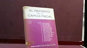 Image du vendeur pour EL REPARTO DE LA CARGA FISCAL II RAFAEL CALVO ORTEGA JULIO NIEVES BORREGO JOSE V SEVILLA SEGURA MANUELA VEGA HERRERO LUIS ENRIQUE DE LA VILLA LEOPOLDO GONZALO GONZALEZ ALBEERTO DE PEREDA MATEOS CLEMENTINO CALVO RAMIREZ RAFAEL FERNANDEZ SEDNO AURELIO DESDE mis en vente par LIBRERIA ANTICUARIA SANZ