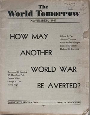 World Tomorrow-How May Another World War Be Averted? , Vol. XIV, No. 11, the