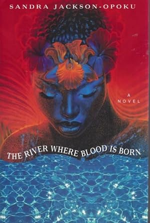 Seller image for The River Where Blood Is Born for sale by BJ's Book Barn