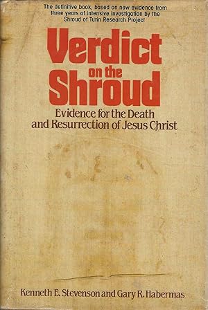 Seller image for Verdict on the Shroud: Evidence for the Death & Resurrection of Jesus Christ for sale by Dorley House Books, Inc.