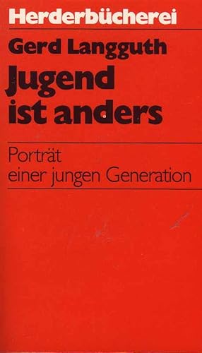 Imagen del vendedor de Jugend ist anders. Portrt einer jungen Generation. a la venta por Online-Buchversand  Die Eule