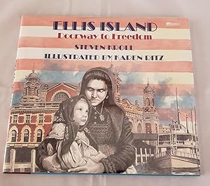 Seller image for Ellis Island, Doorway to Freedom for sale by WellRead Books A.B.A.A.