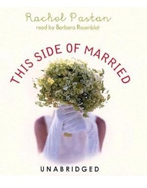 Imagen del vendedor de This Side of Married a la venta por Bookmarc's