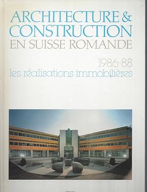 ARCHITECTURE & CONSTRUCTION EN SUISSE ROMANDE - 1986 - 1988