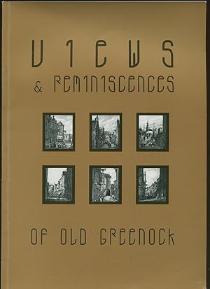Seller image for Views and Reminiscences of Old Greenock for sale by Little Stour Books PBFA Member