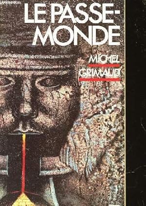 Immagine del venditore per LE PASSE-MONDE venduto da Le-Livre