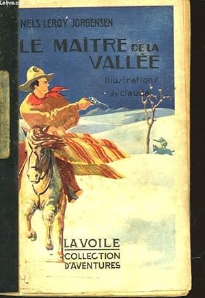 Seller image for LE MAITRE DE LA VALLEE - BREED OF GUN SMOKE for sale by Le-Livre