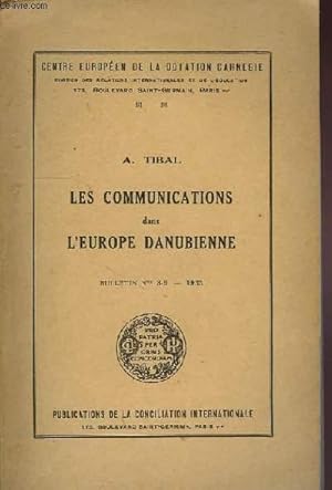 Bild des Verkufers fr LES COMMUNICATIONS DANS L EUROPE DANUBIENNE.BULLETIN N 8-9-1933 zum Verkauf von Le-Livre