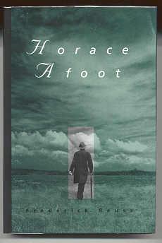 Seller image for HORACE AFOOT for sale by REVERE BOOKS, abaa/ilab & ioba
