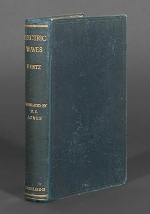 Bild des Verkufers fr Electric Waves: Being Researches on the Propagation of Electric Action with Finite Velocity Through Space zum Verkauf von Manhattan Rare Book Company, ABAA, ILAB