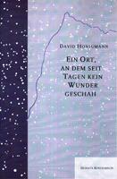 Bild des Verk�ufers f�r Ein Ort, an dem seit Tagen kein Wunder geschah - Klaustrophober Thriller zum Verkauf von Der Ziegelbrenner - Medienversand