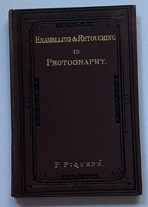 Bild des Verkufers fr Practical Treatise on Enamelling and Retouching in Photography. EXTREMELY SCARCE zum Verkauf von Deightons