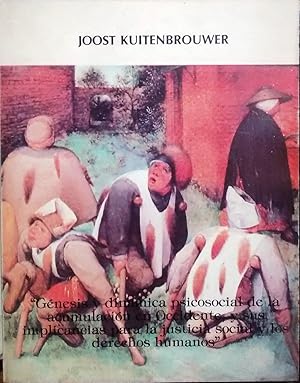 Génesis y dinámica psicosocial de la acumulación en Occidente, y sus implicancias para la justici...