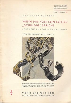 Seller image for Wenn das Volk sein letztes "Schuldig" spricht Politische und soziale Dichtungen Volk und Wissen Smmelbcherei Dichtung und Wahrheit Serie H Band 25 for sale by Flgel & Sohn GmbH