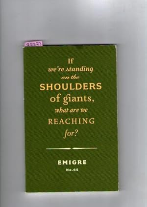 If We're Standing On The Shoulders Of Giants, What Are We Reaching For?