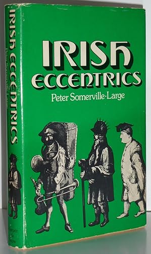 Seller image for Irish Eccentrics: a Selection for sale by Sekkes Consultants