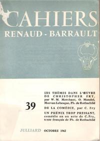 Image du vendeur pour Cahiers Renaud - Barrault N 39 : Christopher Fry et La Comdie des Saisons mis en vente par Au vert paradis du livre