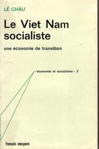 Le Viet Nam Socialiste , Une économie de Transition