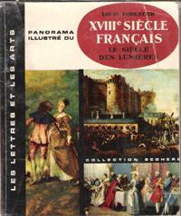 Imagen del vendedor de Panorama illustr Du XVIII Sicle Franais , Le Sicle Des Lumires a la venta por Au vert paradis du livre