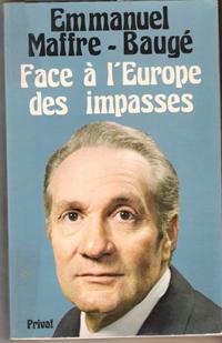 Image du vendeur pour Face  l'Europe Des Impasses mis en vente par Au vert paradis du livre