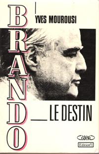 Seller image for Le Destin De Brando for sale by Au vert paradis du livre