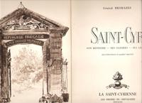 Saint-Cyr , Son Histoire , Ses Gloires , Ses Leçons
