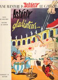 Imagen del vendedor de Une Aventure d'Astrix Le Gaulois , Astrix Gladiateur a la venta por Au vert paradis du livre