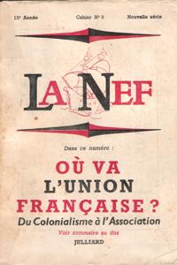 Ou Va L'union Française ? Du Colonialisme à L'association . 12° Année , Cahier N°9 , Nouvelle Série